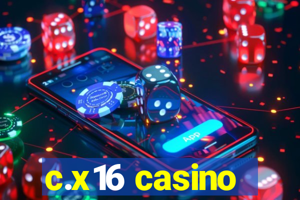 c.x16 casino